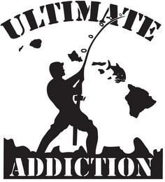 ULTIMATE ADDICTION trademark