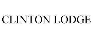 CLINTON LODGE trademark