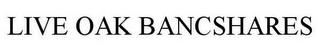 LIVE OAK BANCSHARES trademark