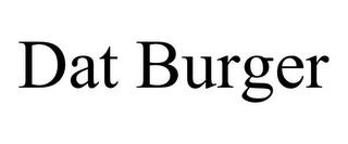 DAT BURGER trademark