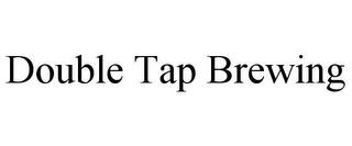 DOUBLE TAP BREWING trademark