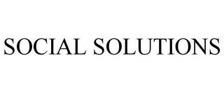 SOCIAL SOLUTIONS trademark