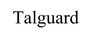 TALGUARD trademark