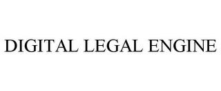 DIGITAL LEGAL ENGINE trademark