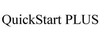 QUICKSTART PLUS trademark