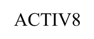 ACTIV8 trademark