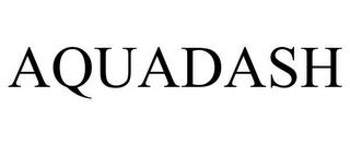 AQUADASH trademark