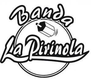 BANDA LA PIRINOLA trademark