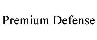 PREMIUM DEFENSE trademark