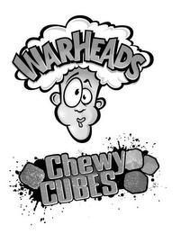 WARHEADS CHEWY CUBES trademark