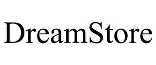 DREAMSTORE trademark