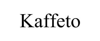 KAFFETO trademark