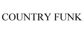 COUNTRY FUNK trademark