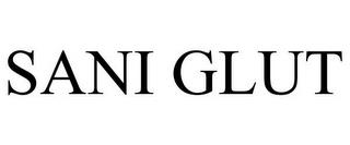 SANI GLUT trademark