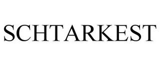 SCHTARKEST trademark