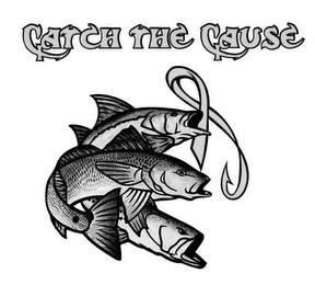 CATCH THE CAUSE trademark