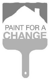 PAINT FOR A CHANGE trademark