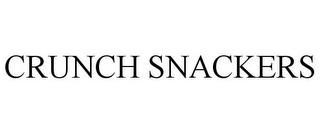 CRUNCH SNACKERS trademark