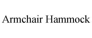 ARMCHAIR HAMMOCK trademark