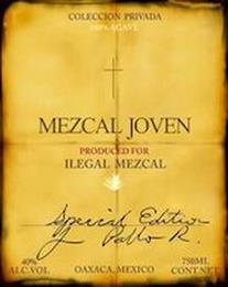 COLECCION PRIVADA 100% AGAVE MEZCAL JOVEN PRODUCED FOR ILEGAL MEZCAL SPECIAL EDITION PABLO R. OAXACA MEXICO 40% ALC. VOL 750 ML CONTNET trademark