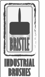 BRISTLE INDUSTRIAL BRUSHES trademark