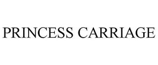 PRINCESS CARRIAGE trademark