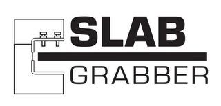 SLAB GRABBER trademark