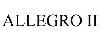 ALLEGRO II trademark