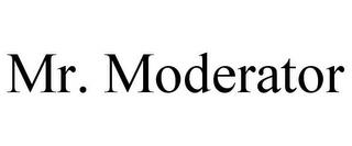 MR. MODERATOR trademark