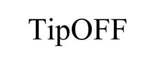 TIPOFF trademark