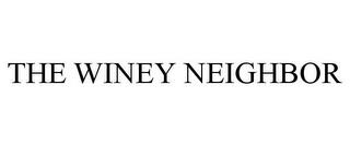 THE WINEY NEIGHBOR trademark