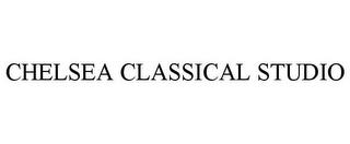 CHELSEA CLASSICAL STUDIO trademark