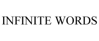 INFINITE WORDS trademark