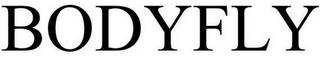 BODYFLY trademark