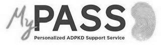 MYPASS PERSONALIZED ADPKD SUPPORT SERVICE trademark