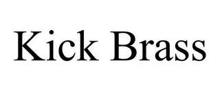 KICK BRASS trademark