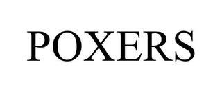 POXERS trademark