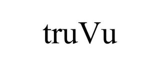 TRUVU trademark