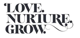 LOVE. NURTURE. GROW. trademark