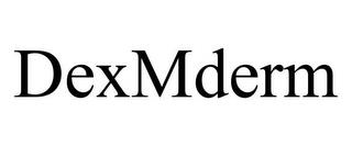 DEXMDERM trademark