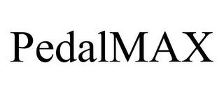 PEDALMAX trademark