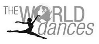 THE WORLD DANCES trademark