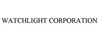 WATCHLIGHT CORPORATION trademark