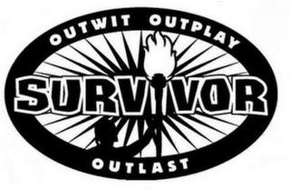 SURVIVOR OUTWIT OUTPLAY OUTLAST trademark