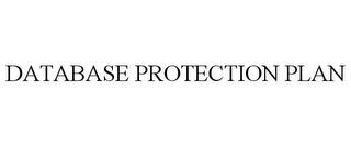 DATABASE PROTECTION PLAN trademark