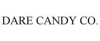 DARE CANDY CO. trademark