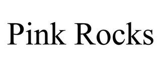 PINK ROCKS trademark