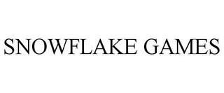 SNOWFLAKE GAMES trademark