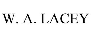 W. A. LACEY trademark