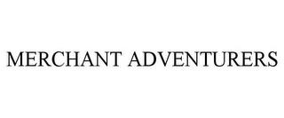 MERCHANT ADVENTURERS trademark